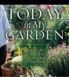 Today in My Garden: 365 Tips for Your Southwest Garden - Teri Dunn