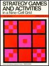 Strategy Games And Activities In A Nine Cell Grid - Alan Barson