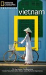 National Geographic Traveler: Vietnam, 3rd Edition - James Sullivan, Kris LeBoutillier, Ron Emmons