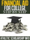 Financial Aid For College Step By Step - Lynn West, Athletic Scholarship Info