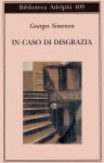 In caso di disgrazia - Georges Simenon, Laura Colombo