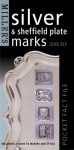 Miller's: Silver & Sheffield Plate Marks: Pocket Fact File (Miller's Pocket Fact File) - John Bly