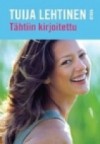 Tähtiin kirjoitettu - Tuija Lehtinen