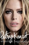 Absolute Beginner: The Autobiography - Patsy Kensit