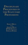 Disciplinary Procedures in the Statutory Professions: A Guide to Irish Law - Simon Mills