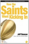 How the Saints Went Kicking In - Jeff Duncan