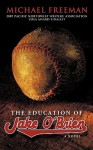 The Education Of Jake O'brien: A Novel - Michael Freeman