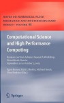 Computational Science and High Performance Computing: Russian-German Advanced Research Workshop, Novosibirsk, Russia, September 30 to October 2, 2003 - Egon Krause