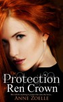 The Protection of Ren Crown - Anne Zoelle