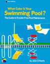 What Color is Your Swimming Pool? - John O'Keefe