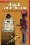 Antique Trader Black Americana Price Guide - Kyle Husfloen, Caroline Torem-Craig