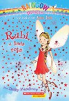 Rubi, El Hada Roja (Ruby The Red Fairy) (Rainbow Magic) - Daisy Meadows, Georgie Ripper