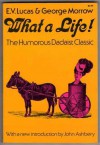 What a Life!: An Autobiography - George Morrow