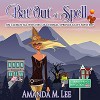 Bat Out Of Spell - Amanda M. Lee, Angel Clark