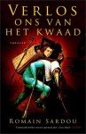 Verlos ons van het kwaad - Romain Sardou, Anne van der Straaten