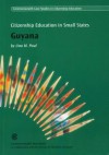 Citizenship Education in Small States: Guyana - Commonwealth Secretariat