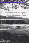 The Battle for Civil Rights, Or, How Los Alamos Became a County - Marjorie Bell Chambers