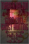 Hell's Bells - Lesli Richardson, Tymber Dalton