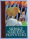 Srbske narodne pripovedke - Alojz Gradnik