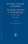 Die Prager Universitat Im Mittelalter: Charles University in the Middle Ages - Frantiek Mahel, Frantisek Smahel