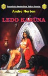 Ledo karūna - Andre Norton, Anita Kapočiūtė