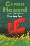 Green Hazard - Manning Coles