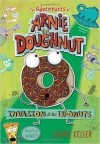 Invasion of the Ufonuts (Adventures of Arnie the Doughnut) (Hardback) - Common - Laurie Keller