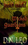 Wicked Guardians (Jigsaw Trilogy - Book 3): Outlanders of the Multiverse Series (Volume 3) - D.N. Leo