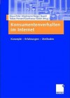 Konsumentenverhalten Im Internet: Konzepte Erfahrungen Methoden - Klaus-Peter Wiedmann