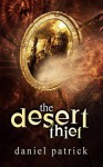 The Desert Thief - Daniel Patrick