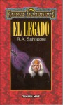 El legado (El Legado del Drow, #1) - R.A. Salvatore