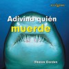 Adivina Quien Muerde - Sharon Gordon