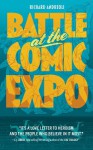 Battle at the Comic Expo - Richard Andreoli