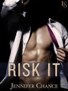 Risk It - Jennifer Chance