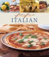 Italian: Easy Recipes, Techniques, Ingredients - Murdoch Books