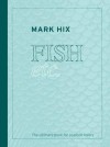 Hix Fish Etc - Mark Hix