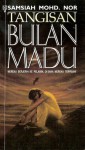 Tangisan Bulan Madu - Samsiah Mohd. Nor