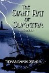 The Giant Rat of Sumatra - Thomas Emmon Pisano