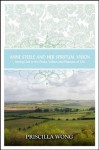 Anne Steele and Her Spiritual Vision - Priscilla Wong