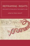 Reframing Rights (Basic Bioethics) - Sheila Jasanoff