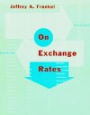 On Exchange Rates - Jeffrey A. Frankel