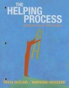 The Helping Process: Assessment to Termination - Tricia (Tricia McClam) McClam, Marianne R. Woodside