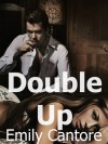 Double Up - Emily Cantore