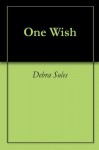 One Wish - Debra Soles