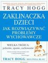 Zaklinaczka dzieci. Jak rozwiązywać problemy wychowawcze - Tracy Hogg, Melinda Blau