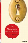 The mannequin and the monkey - Roger Morris