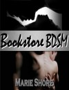 BDSM Erotica : Bookstore BDSM ( BDSM ) - Marie Shore, Bdsm Bdsm Erotica, romance BDSMerotica