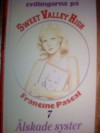 Älskade syster (Tvillingarna på Sweet Valley High #7) - Francine Pascal