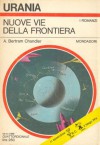 Nuove vie della frontiera - A. Bertram Chandler, Beata della Frattina