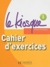 Le Kiosque 1 Méthode De Français A1: Cahier D'exercices - Fabienne Gallon